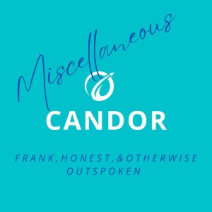 Miscellaneous Candor - Episode 1 - LFG!