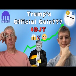 Trump Coin $DJT, Kraken HACK, Bitcoin + Ethereum Updates (Internet Capital - Episode 6)