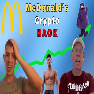 McDonalds Hack, Trump to Launch Dapp, Sony’s New Blockchain, Benjo Calls a Generational Low & more!