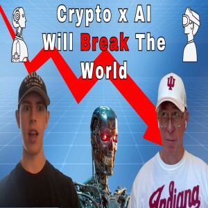 Crypto x AI Will Break The World!