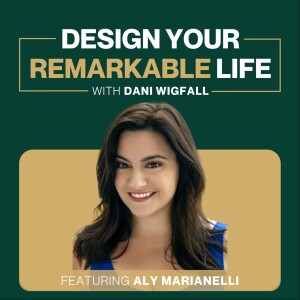 #8: How Aly Marianelli Went From Small Town Dreams To Traveling The World With Disney