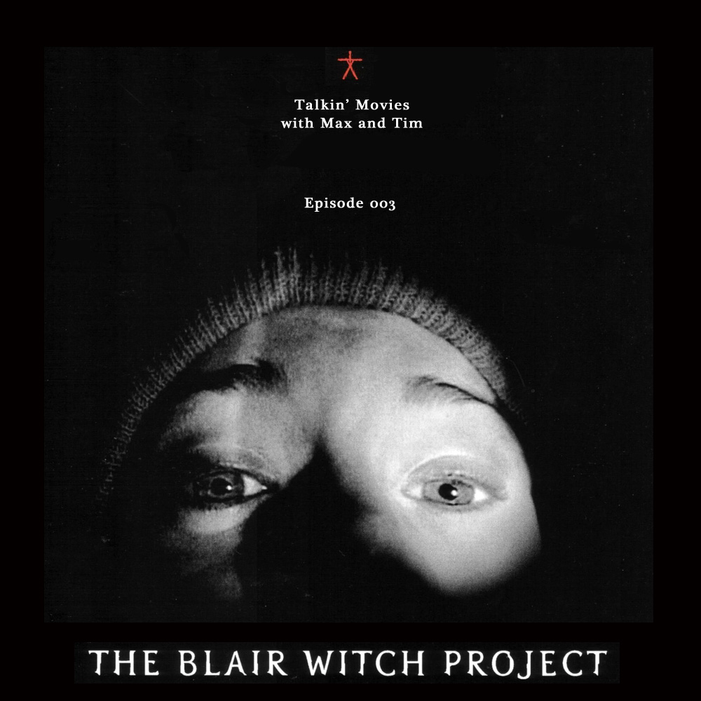 003 - The Blair Witch Project