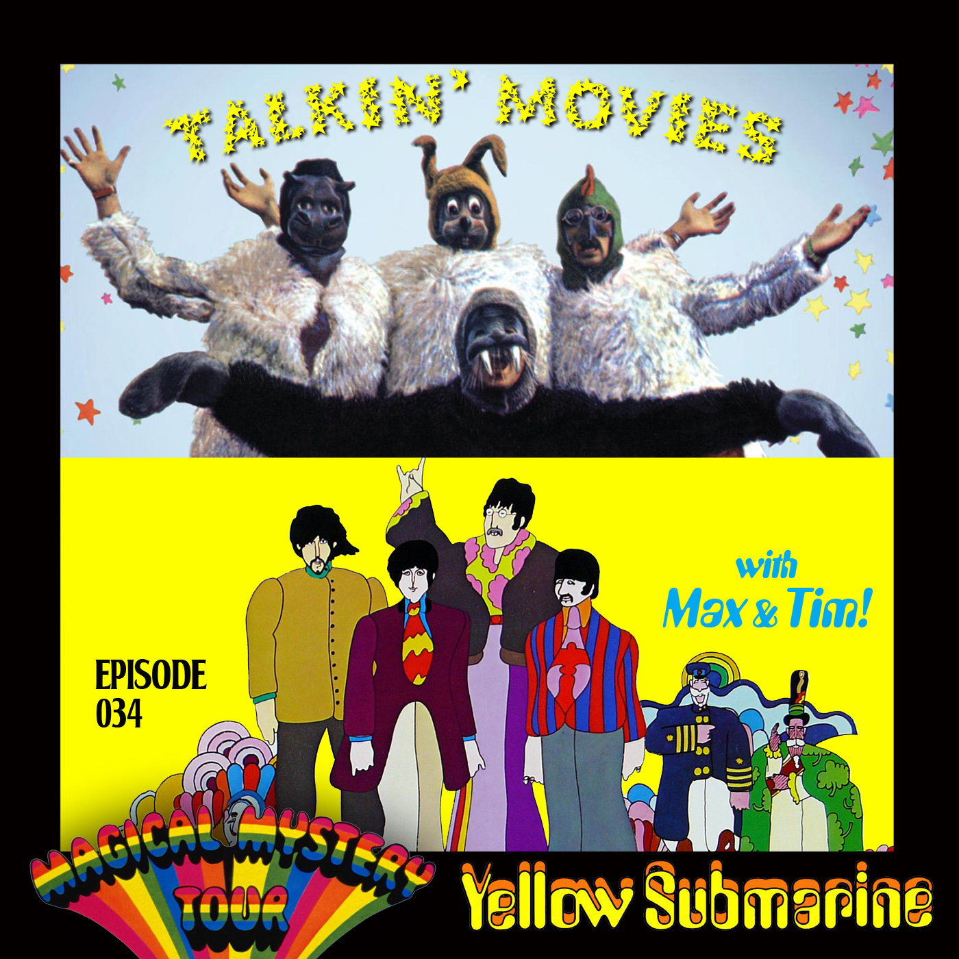 034 - Magical Mystery Tour & Yellow Submarine
