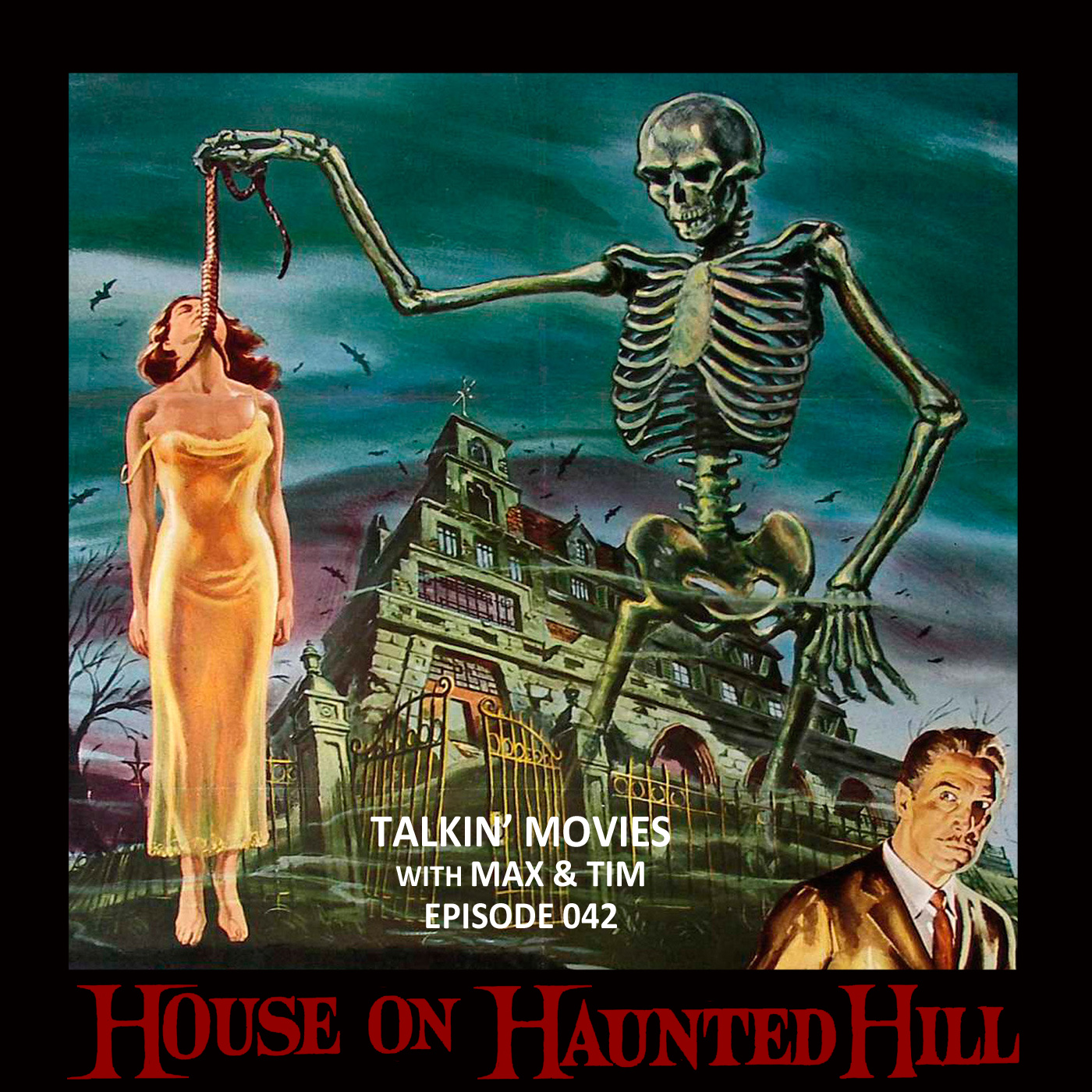 042 - House on Haunted Hill