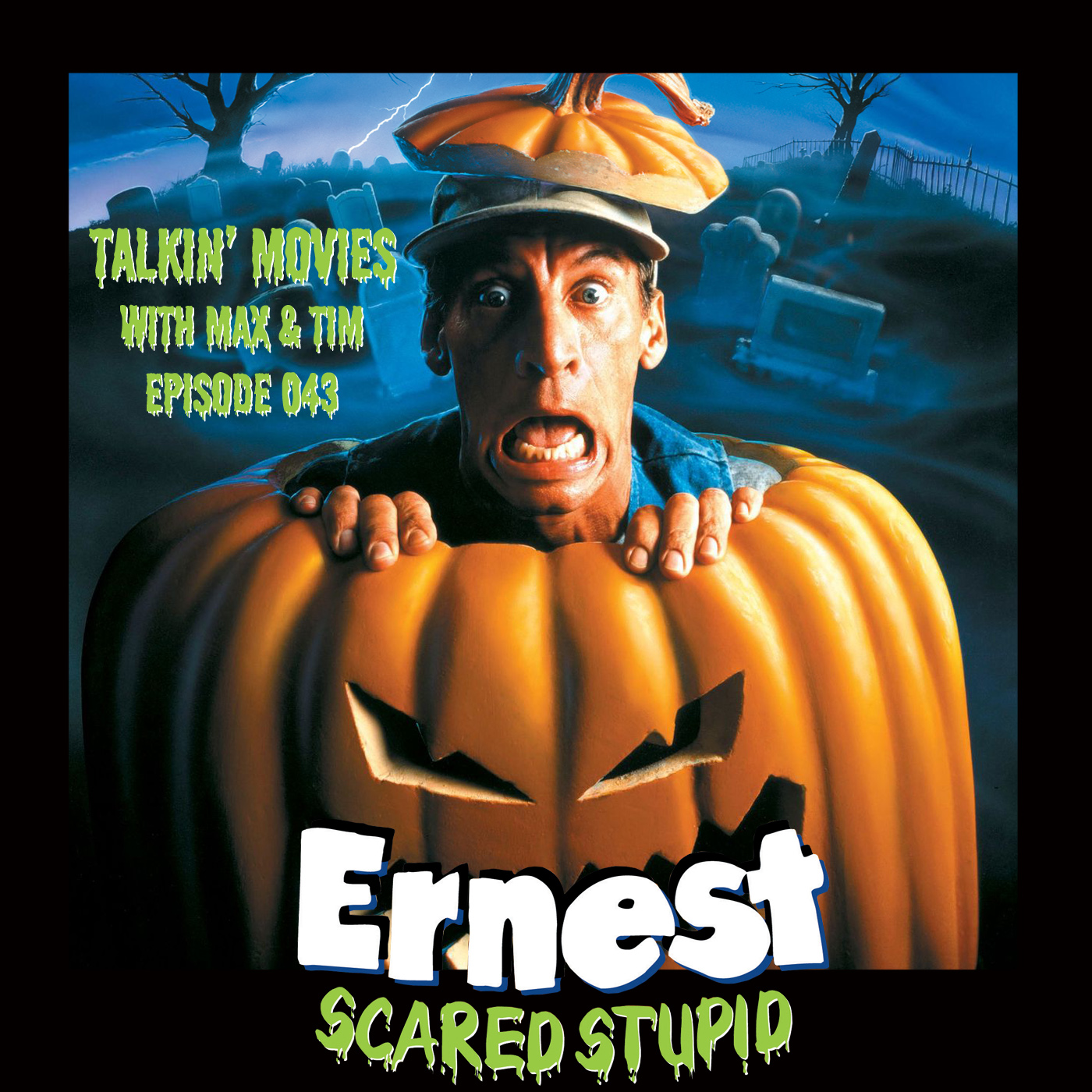 043 - Ernest Scared Stupid