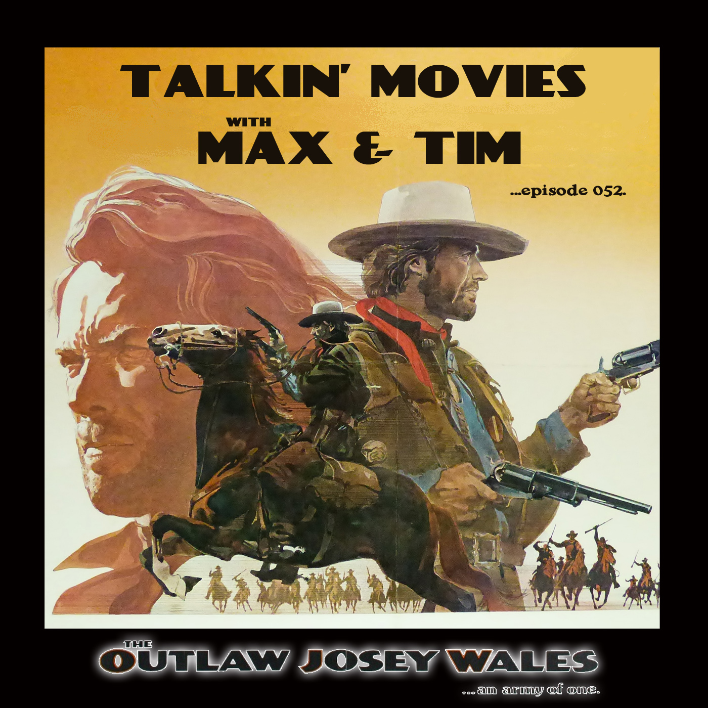 052 - The Outlaw Josey Wales