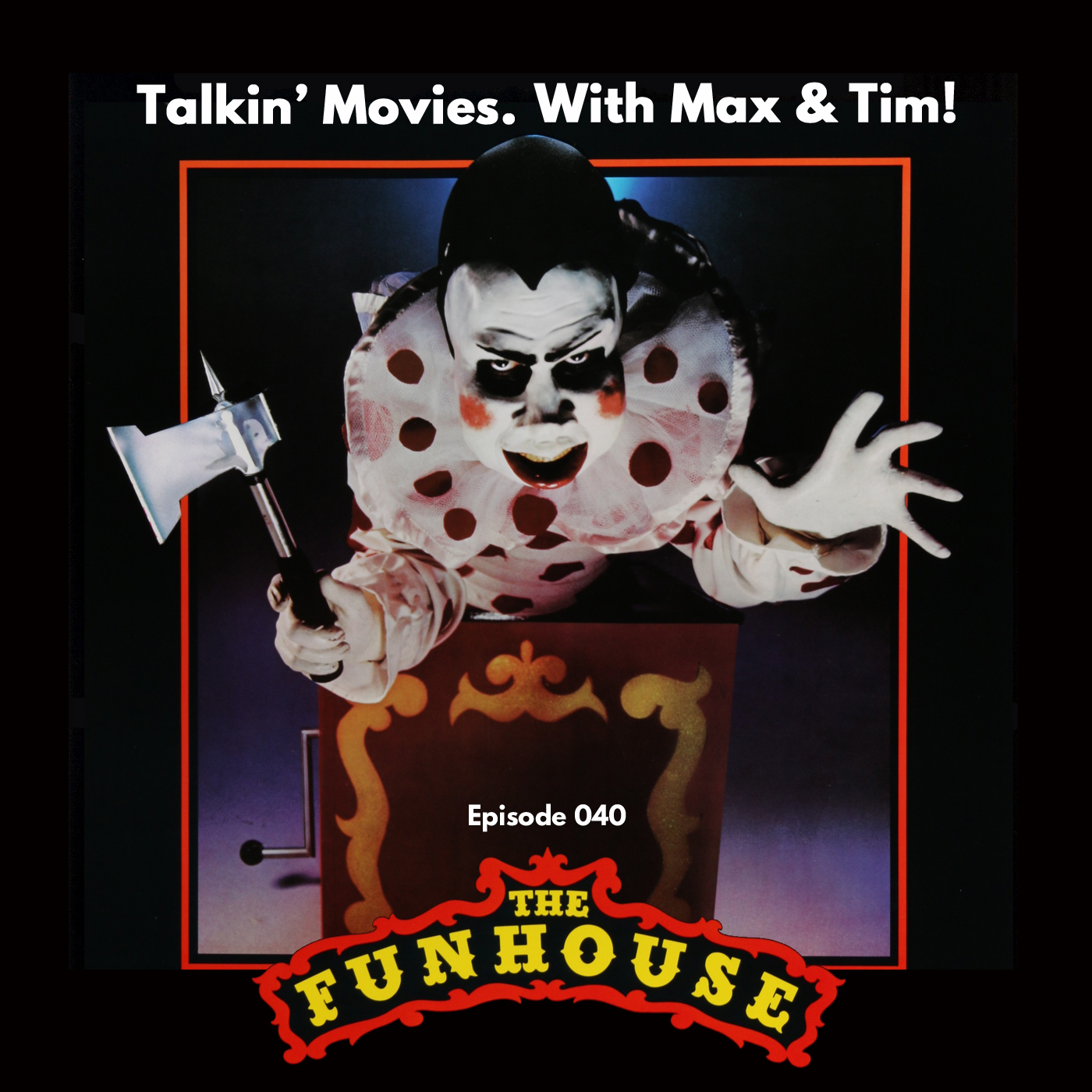 040 - The Funhouse