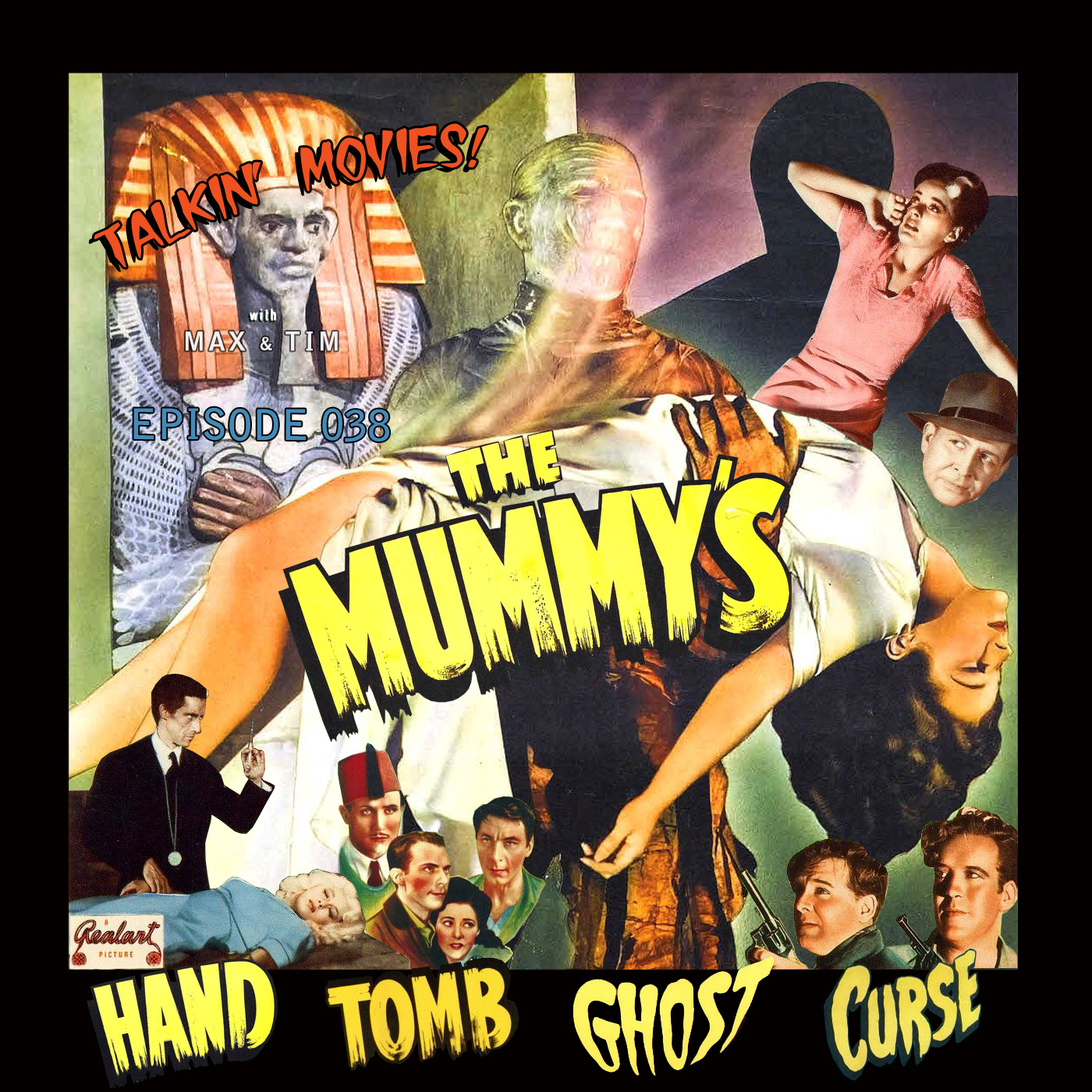 038 - Mummy Sequels: The Hand, Tomb, Ghost, and Curse of Kharis