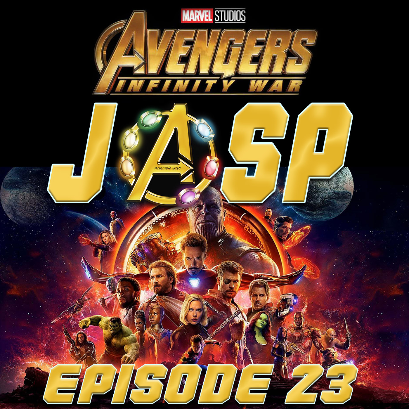 Episode 23 - justanotherstupidinfinityavengerswarpodcast