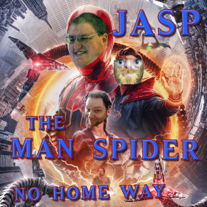 Episode 64 - The Man Spider No Home Way