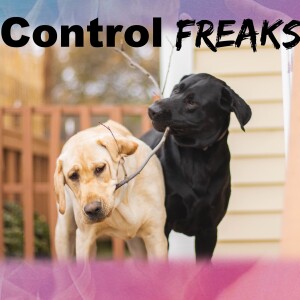 Control Freaks