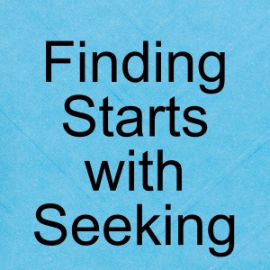 Finding Starts with Seeking