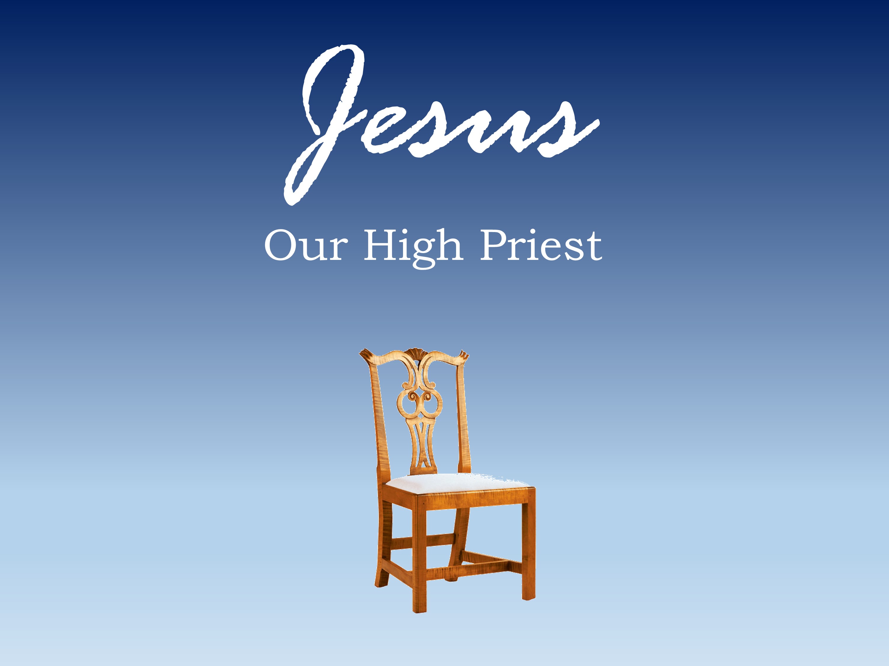 Jesus Our High Priest