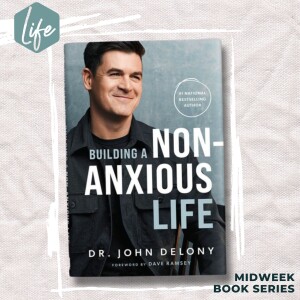 Building a Non-Anxious Life - Choose Reality