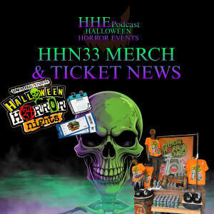 HHN33 NEWS tickets dates & merchandise