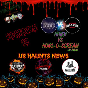 UK Haunts News | HHN31 vs Howl-O-Scream Orlando