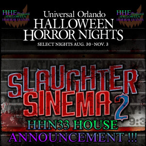 HHN33 House Announcement Slaughter Sinema 2