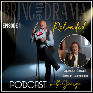 Bring the Drama Reloaded - Ep1 Janice