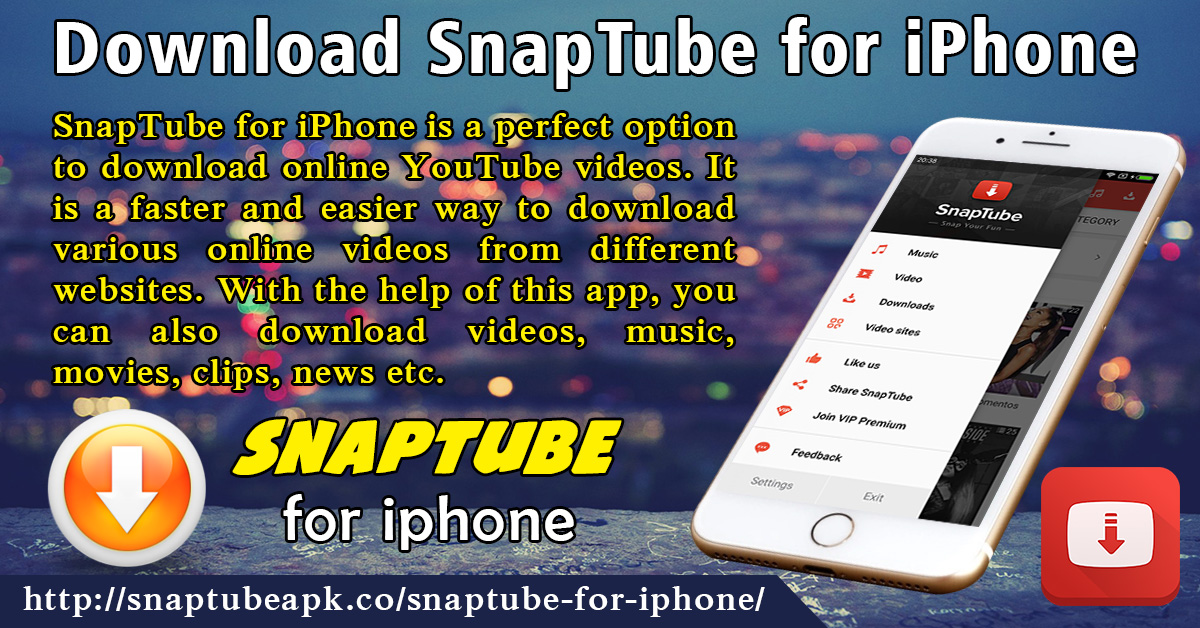 Download SnapTube For iPhone