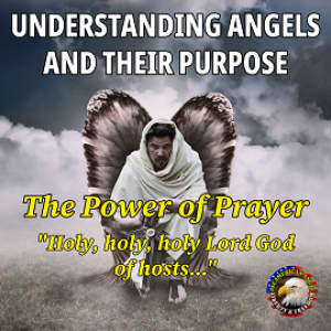 Angels - The Power of Prayer