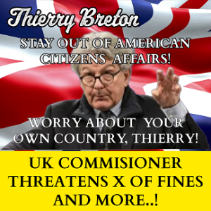 News Flash: EU Brenton threatens US citizens posting on X of free speech!