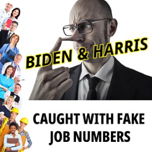 Biden/Harris - Jobs report investigation revealed.