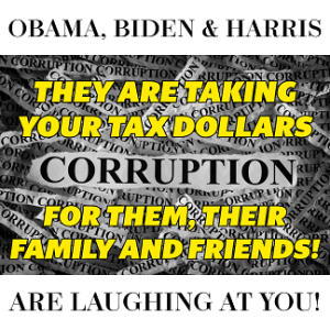 Obama, Biden and Harris - Corruption continues