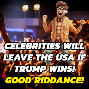 Celebrities will move out of the USA in 2024!