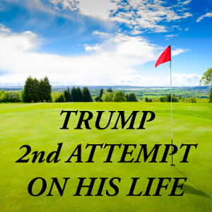 2nd Attempt on Trump's Life!