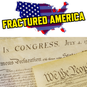 FRACTURED AMERICA - We the people are allowing it to happen!