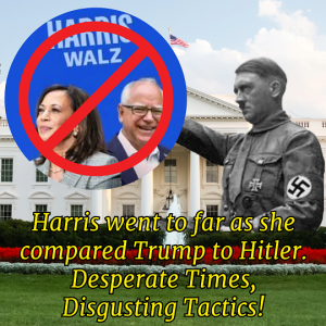 Harris compared Trump to Hitler!