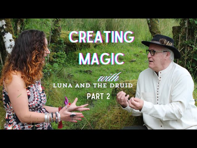 Luna and the Druid