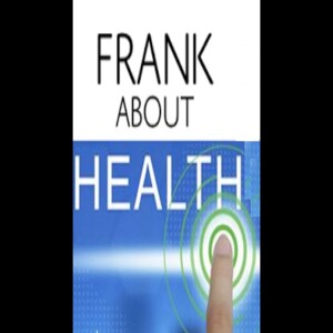 Frank About Health - The A Train To Sedona