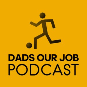 DADS OUR JOB - TRANSFER "DADLINE" DAY Live Stream Audio *BONUS