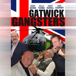 *PREVIEW* Britainology 105: Gatwick Gangsters (2017)