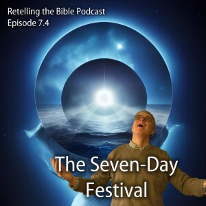 7.4 The Seven-Day Festival
