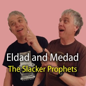4.8 Eldad and Medad, the Slacker Prophets
