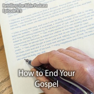 8.8 How to End Your Gospel