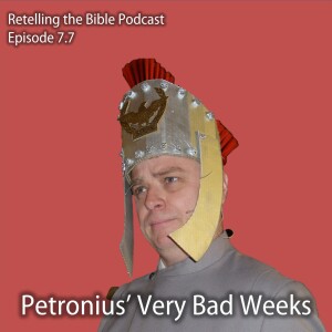 7.7 Petronius’ Very Bad Weeks