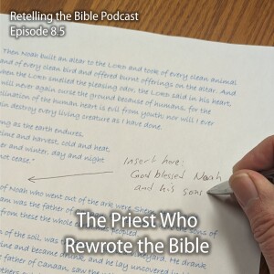8.5 The Priest Who Rewrote the Bible