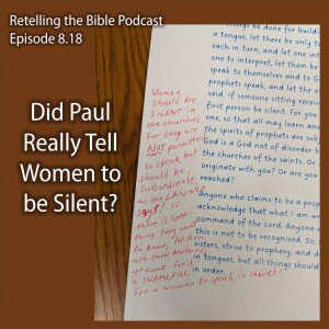 8.18 Did Paul Really Tell Women to be Silent?