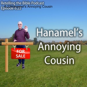 6.22 Hanamel’s Annoying Cousin