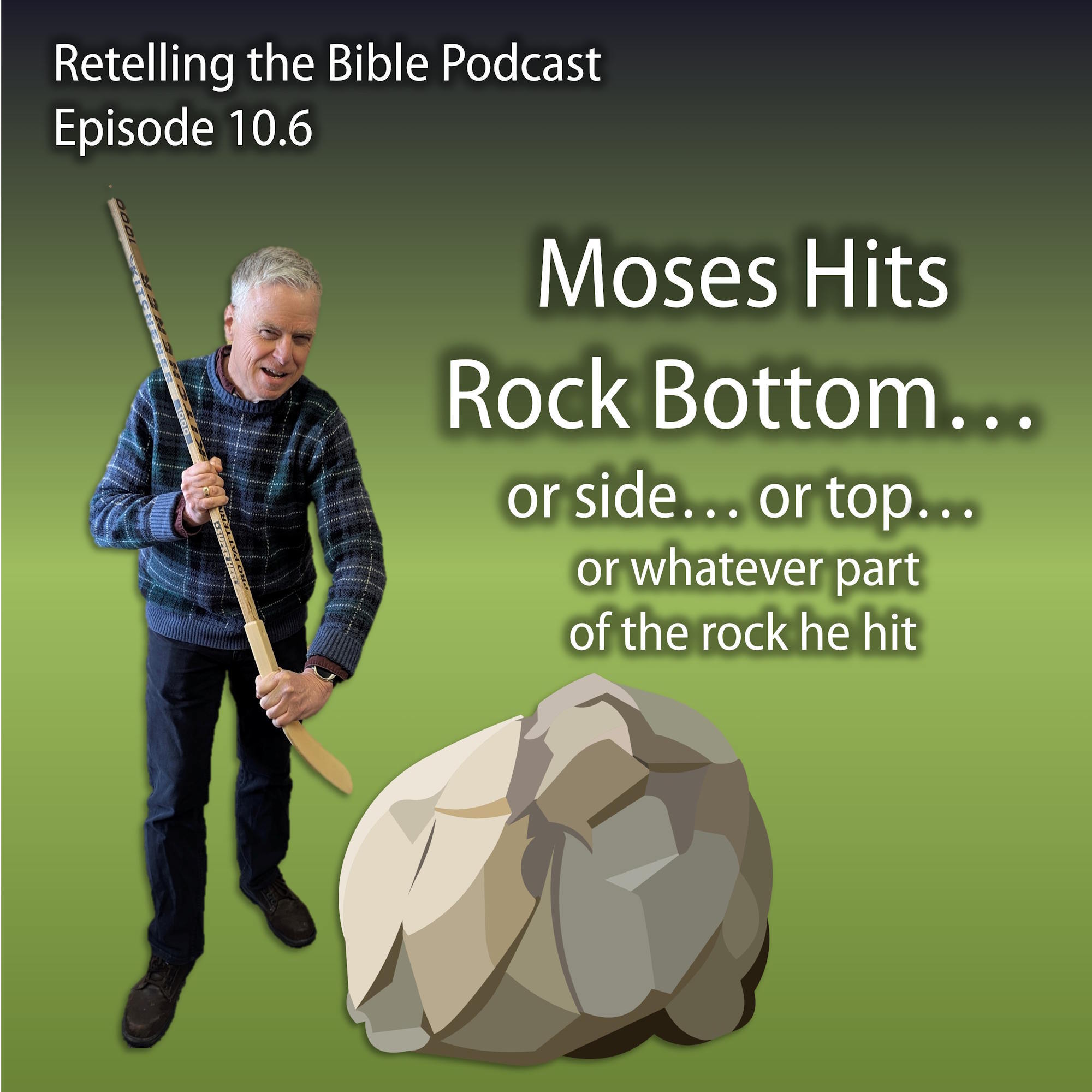 10.6 Moses Hits Rock Bottom