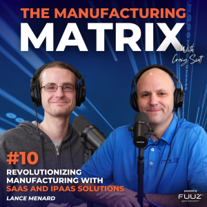 E10: Revolutionizing Manufacturing with SaaS and iPaaS Solutions