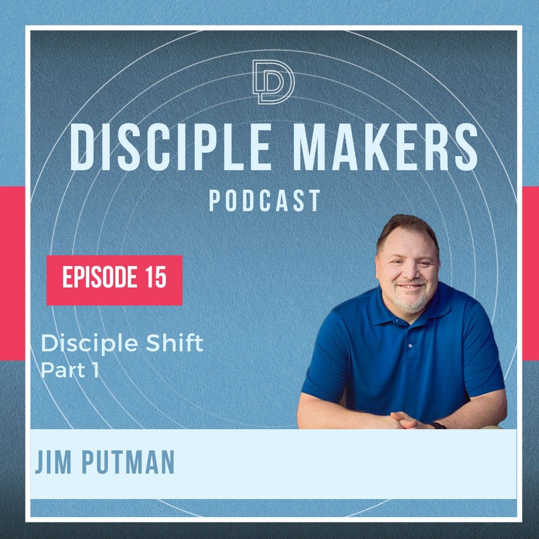 The Disciple Maker‘s Podcast