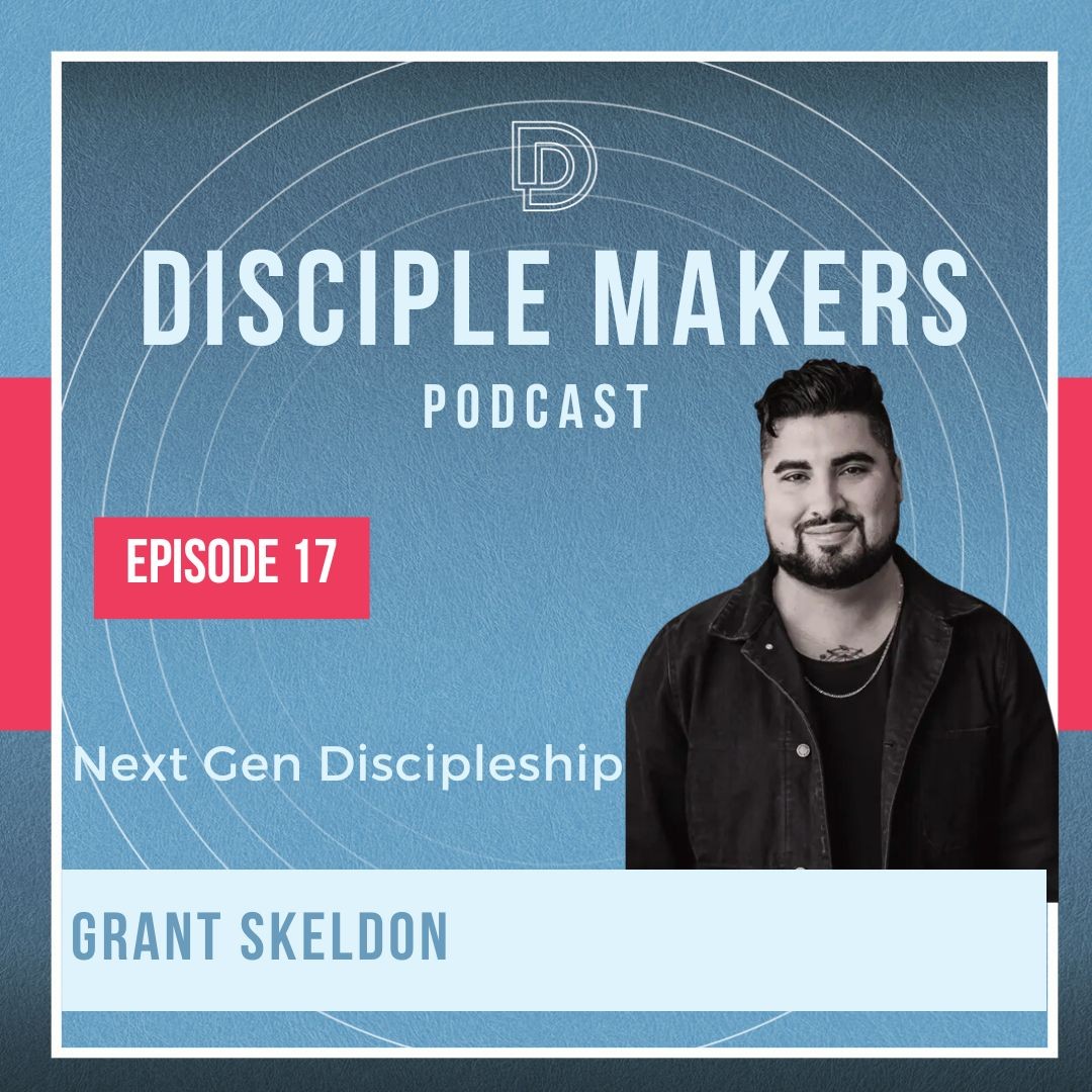 The Disciple Maker‘s Podcast