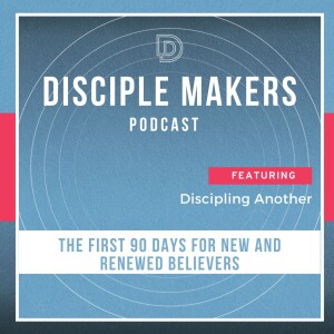 The First 90 Days for New and Renewed Believers (feat. Grant Edwards and Dr. Ron Braley)