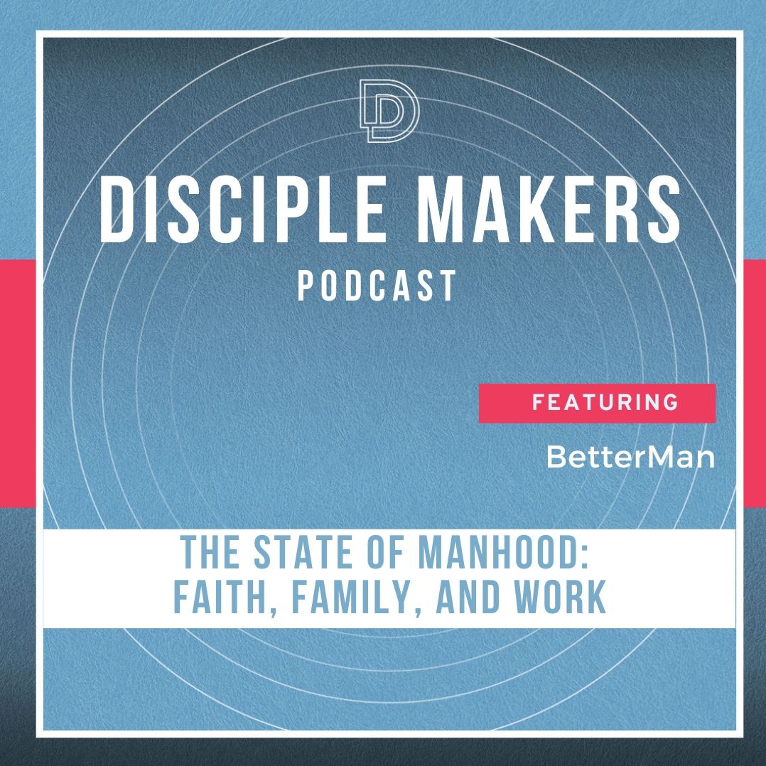 The Disciple Maker‘s Podcast