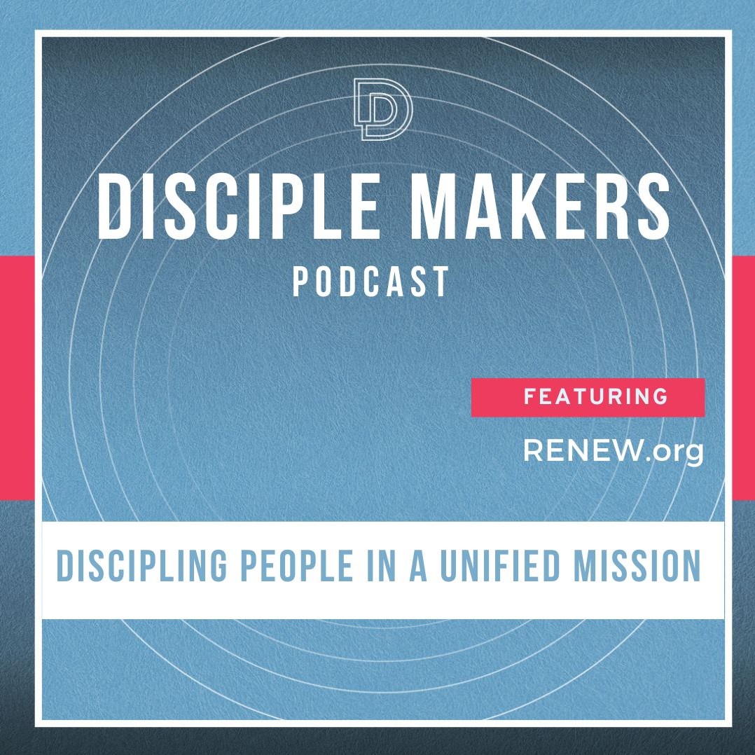 The Disciple Maker‘s Podcast