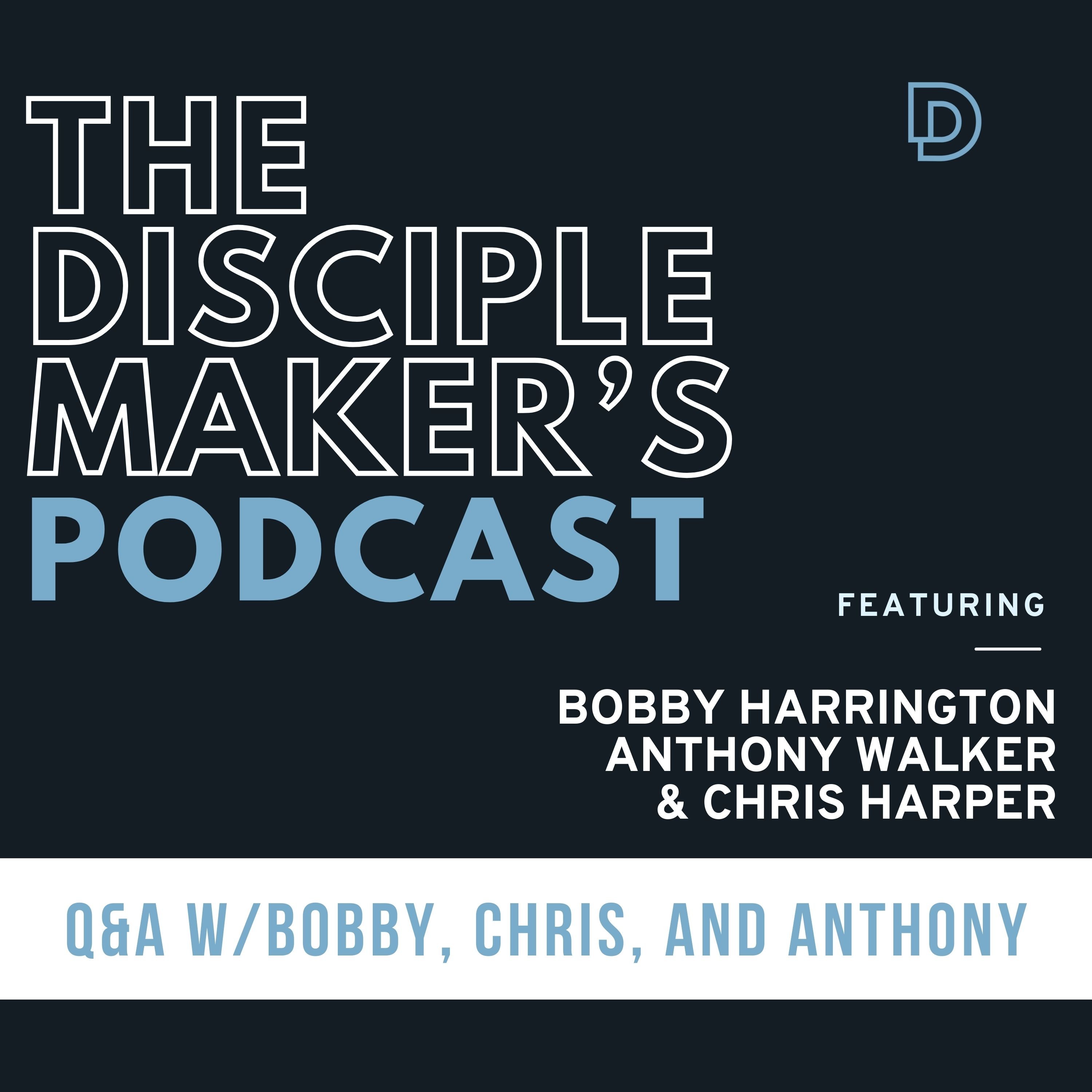 The Disciple Maker‘s Podcast